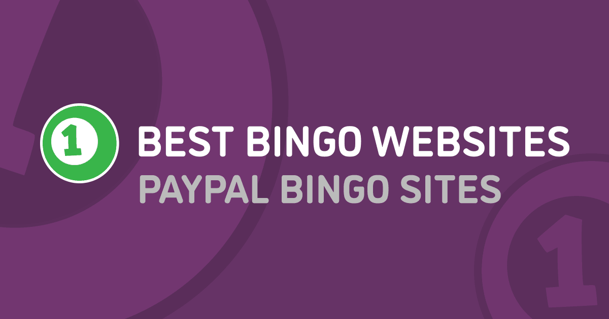 Bingo Sites That Take Paypal
